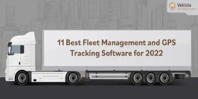 11-Best-Fleet-Management-and-GPS-Tracking-Software-for-2022